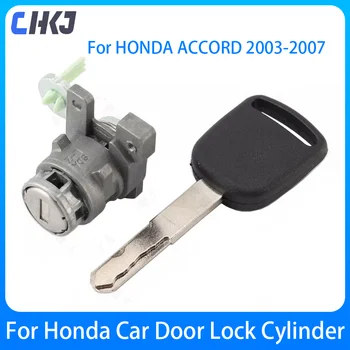 CHKJ Honda Accord 2003 2004 2005 2006 2007 Automatinio užrakto cilindro raktas Automobilio priekinis kairysis vairuotojo pusės durų užrakto cilindras su raktu