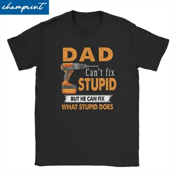 Tėtis negali pataisyti kvailio, bet jis gali pataisyti tai, ką kvailys daro vyrams Moterų marškinėliai Meistras Mechanikas Inžinierius Teesas Dovanų idėjos marškinėliai