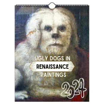 Animacinių šunų kalendorius 2024 Bjaurūs šunys Renesanso tapyboje 2024 m. Kalendorius Animaciniai šunys Sienų dekoro kalendorius 12 mėnesių